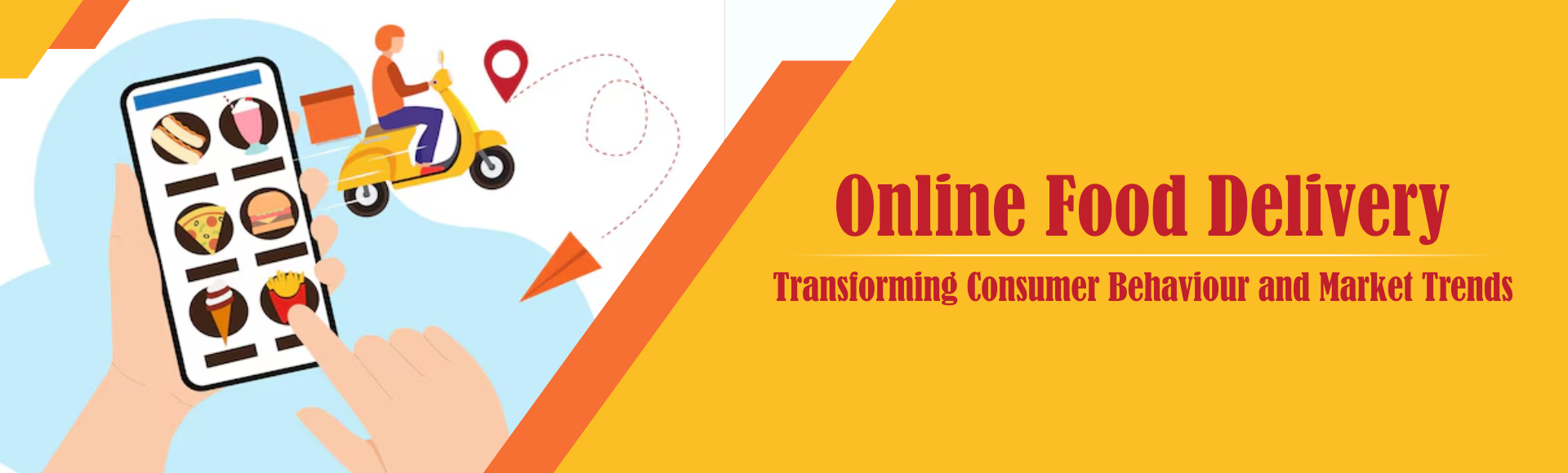 Online Food Delivery: Transforming Consumer Behaviour and Market Trends