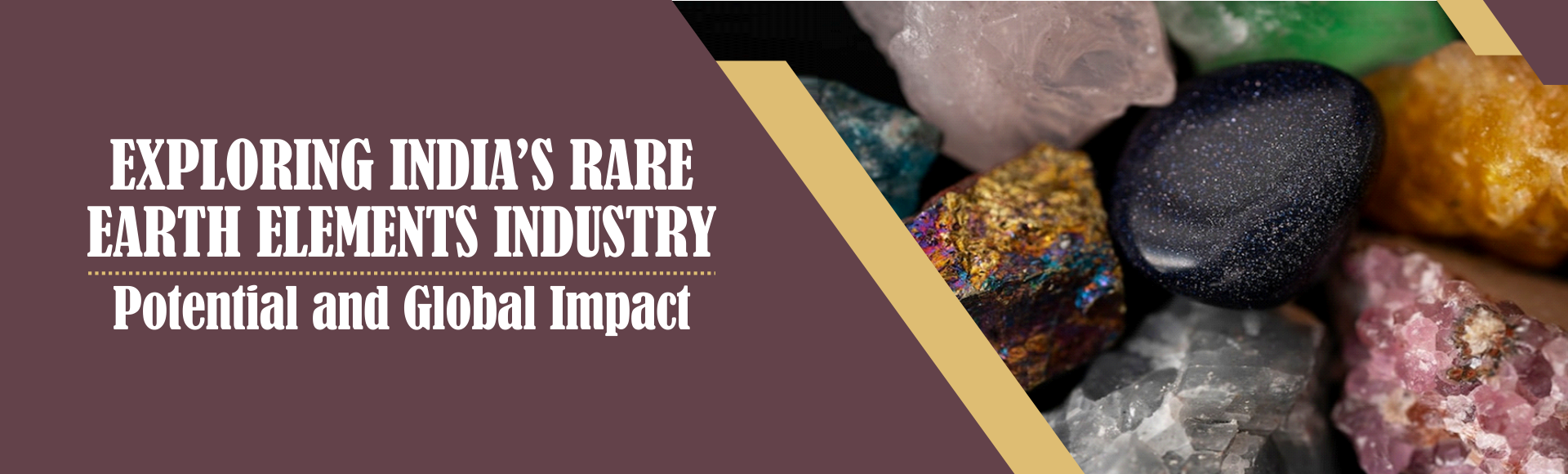 Exploring India’s Rare Earth Elements Industry: Potential and Global Impact